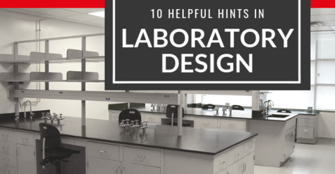 10 Helpful Hints in Laboratory Design