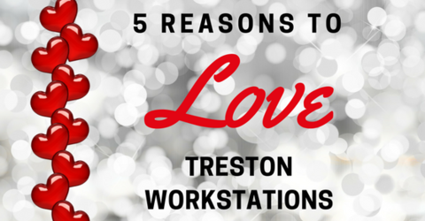 5 Reasons to Love Treston Workstations