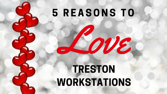5 Reasons to Love Treston Workstations
