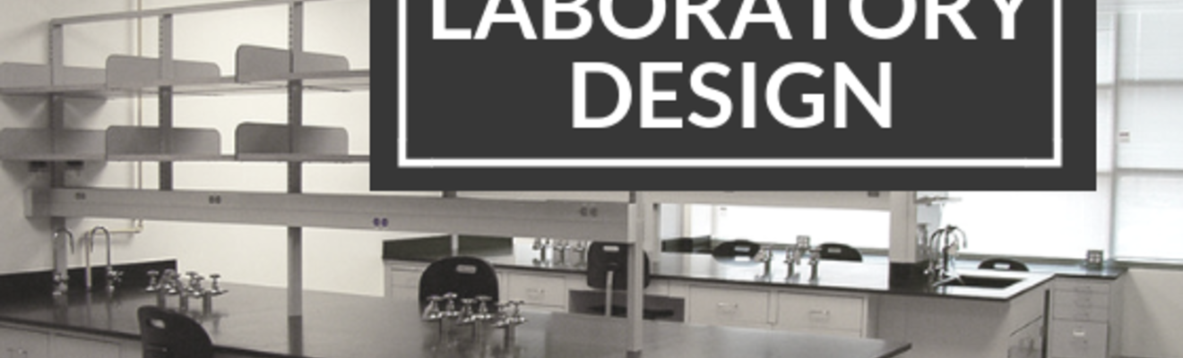 10 Helpful Hints in Laboratory Design