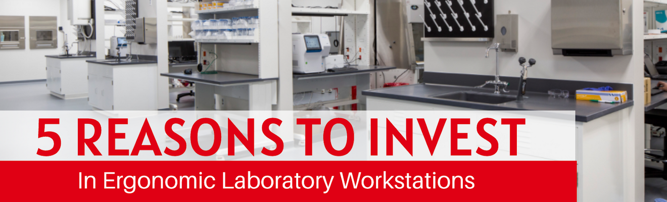 5 Reasons to Invest in Ergonomic Laboratory Workstations